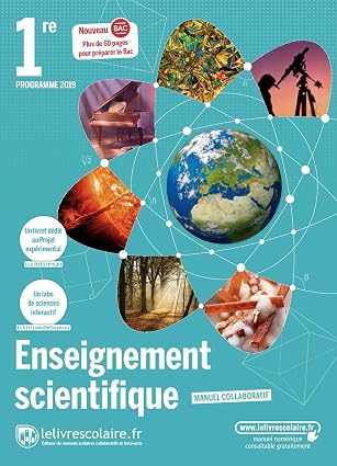 Manuel Enseignement scientifique Première - Le Livre Scolaire